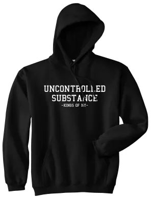 Uncontrolled Substance Pullover Hoodie Hoody